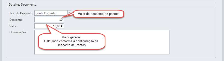 Conta Corrente Neste tipo de desconto, é gerada uma entrada em Conta Corrente, que