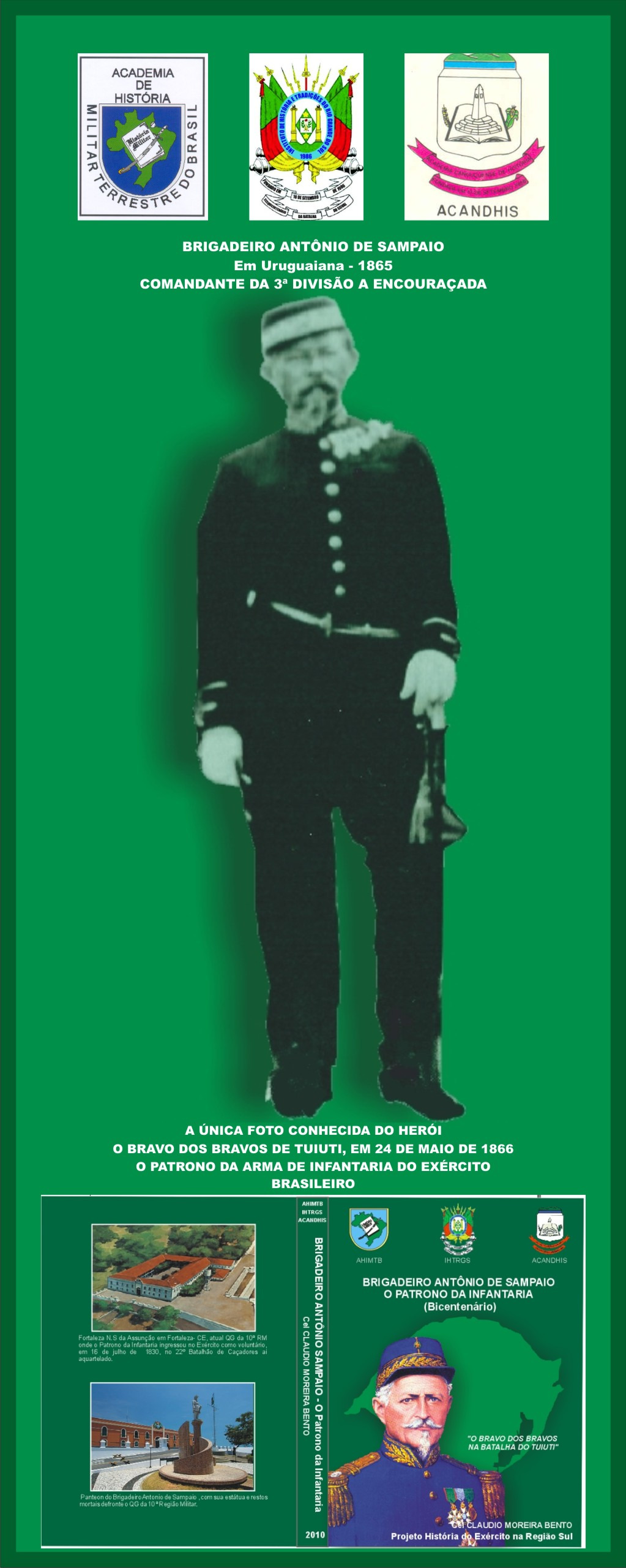 ANTÔNIO DE SAMPAIO NA GUERRA DA TRÍPLICE ALIANÇA (1865-70) No cartaz acima, foto real do Brigadeiro