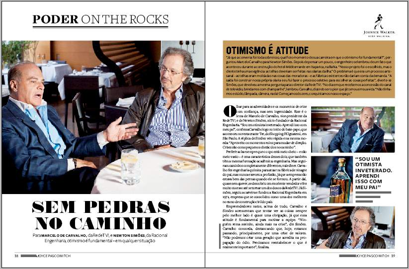 O mesmo também ocorre nas revistas, como o case mundial da Diageo PODER, a seção On the rocks -