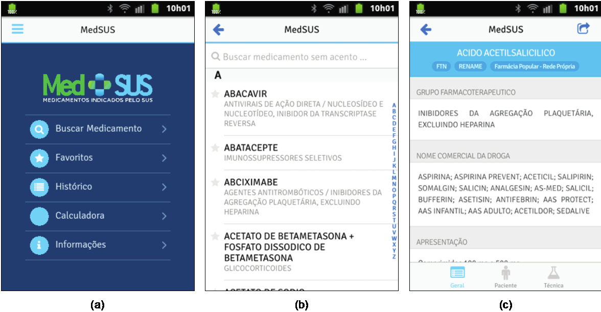 Figura 2: Aspecto geral do aplicativo MedSUS (a) página inicial (home); (b) mecanismo de busca por medicamentos; (c) exemplo de uma bula dentro do aplicativo (capturas de tela realizadas pelos