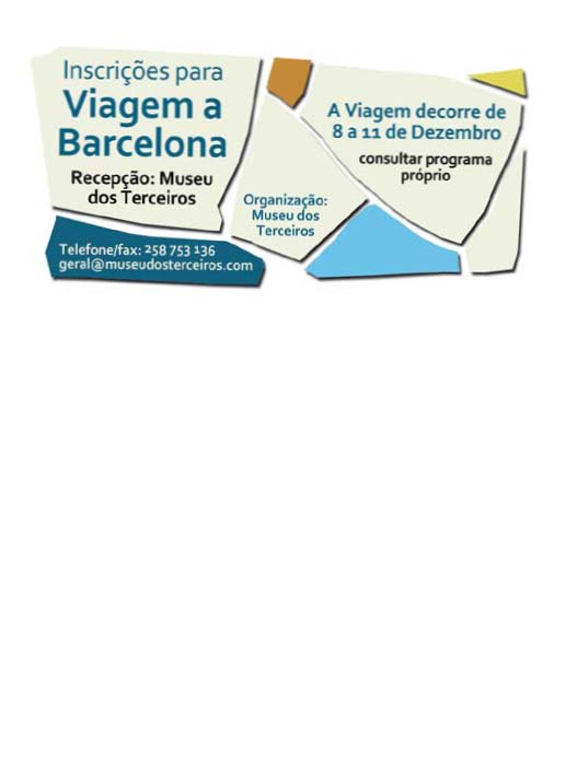 Inscrições para Viagem a Barcelona Actividades do Projecto Envelhecimento Activo 8, 15, 22 e 29 Novembro Caminhadas às 14h30 Concentração no Arnado (Org. Unidade de Cuidados na Comunidade) Dia de S.
