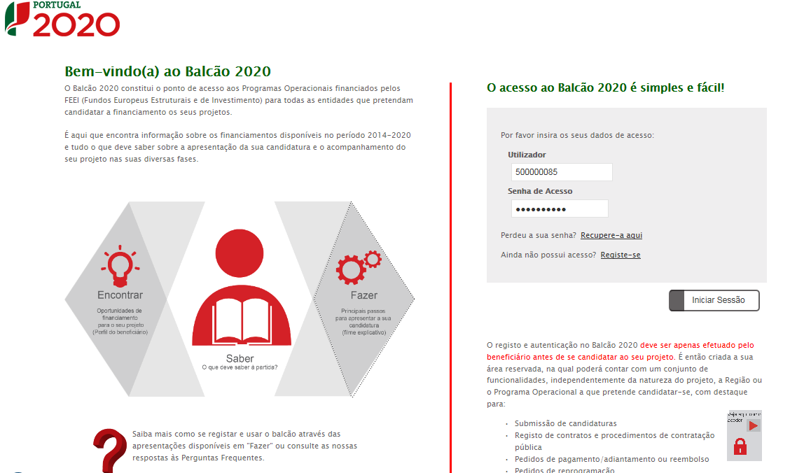 Estado da Operação : FORMULÁRIO DE CANDIDATURA FORMAÇÃO-AÇÃO AUXILIAR DE PREENCHIMENTO 2º PASSO: Aceder ao