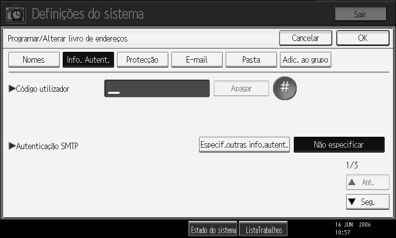 Importante Os dados do Livro de Endereços são guardados no disco rígido. Pode perder os dados, se existir algum tipo de avaria no disco rígido.