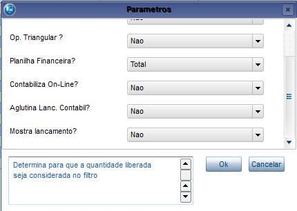 2. Preencha-os conforme orientação do help de campo. 3. 3. Preenchidos os parâmetros, confirme e clique em Incluir. O sistema apresentará a tela de inclusão. 4.