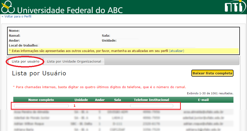 Na aba Lista por usuário (Figura 26) é possível visualizar as informações dos Técnicos Administrativos e Docentes em ordem e alfabética e fazer buscas utilizando a pesquisa.