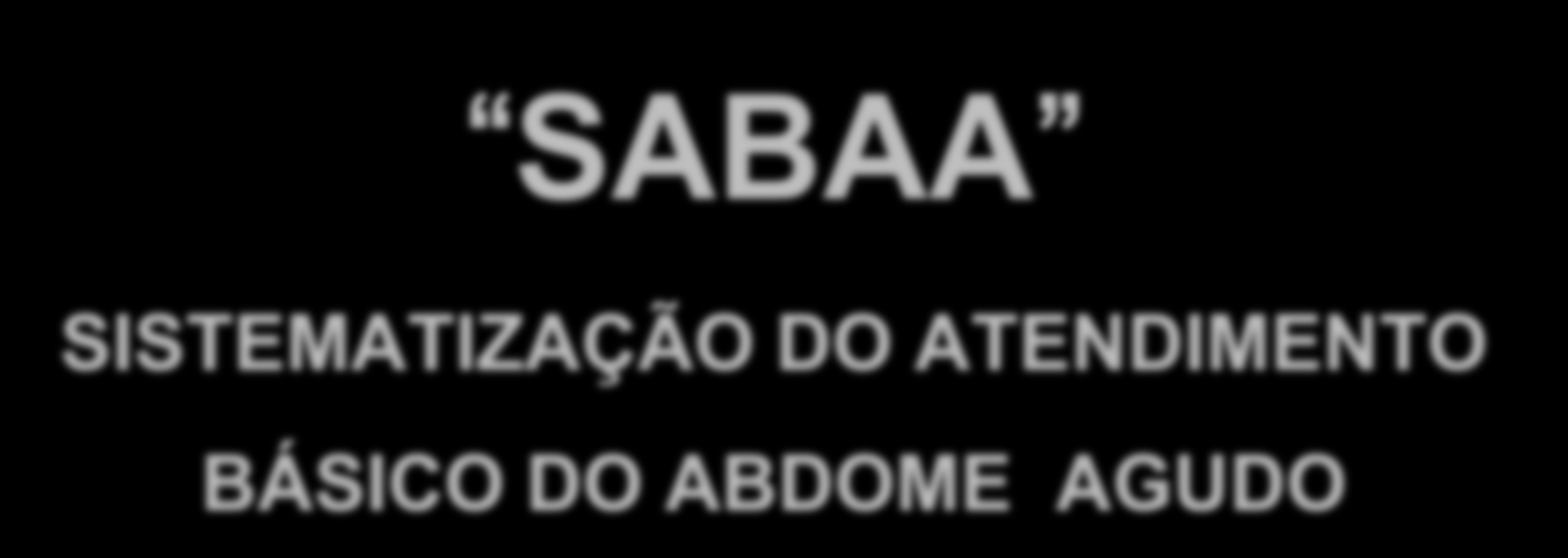 SABAA SISTEMATIZAÇÃO DO