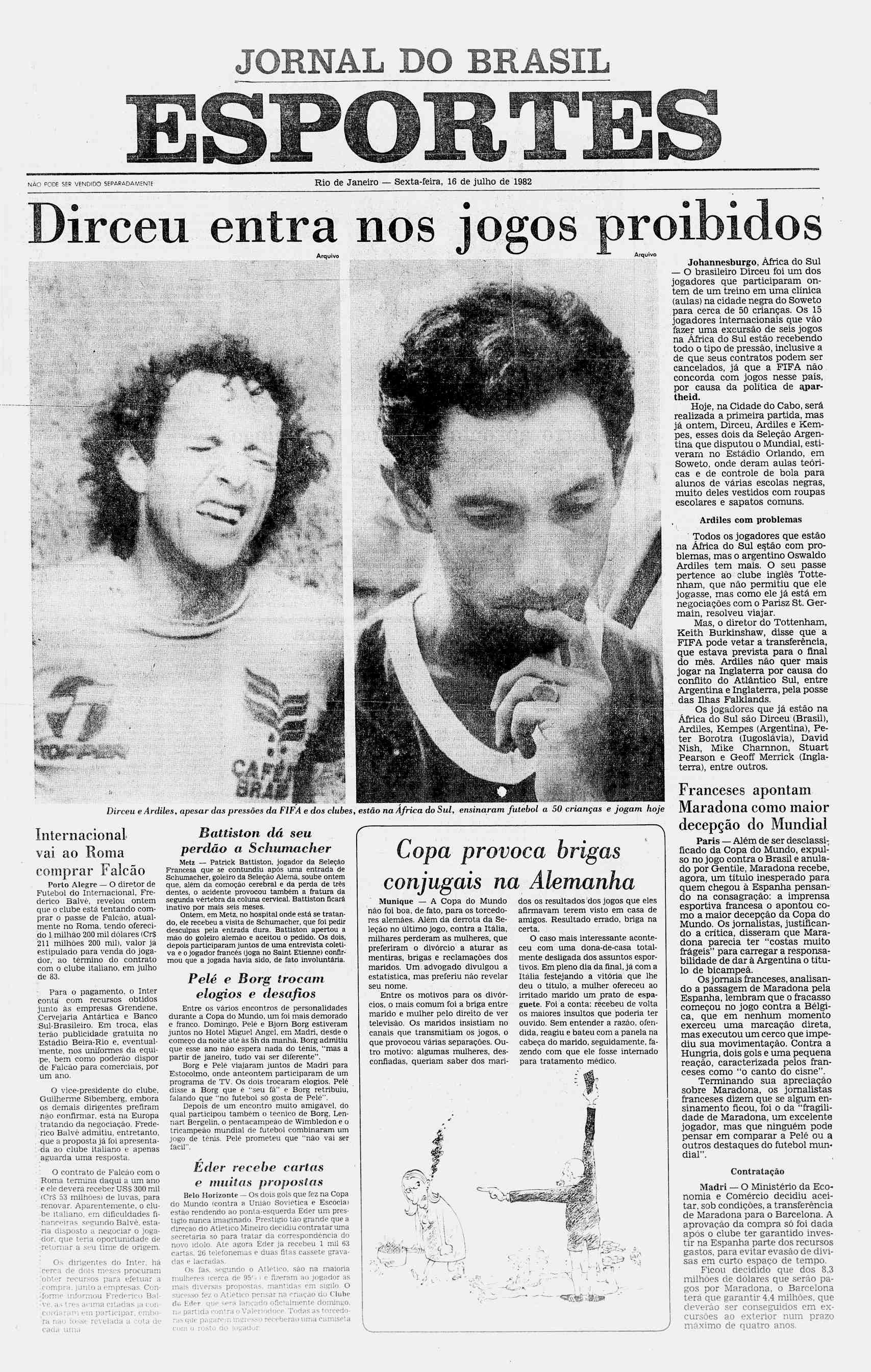 JÜLnO"*' ^BSf^ NÀO FODE SER VENDIDO SEPARADAMENTE Rio de Janeiro Sexta-feira, 16 de julho de 1982.