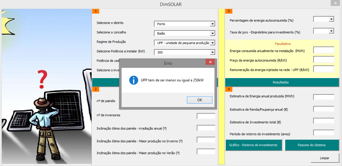 4.6.2 Inversor sobredimensionado Figura 4.8 Erro na potência da UPP, DimSOLAR Outro erro previsto é o sobredimensionamento do inversor.