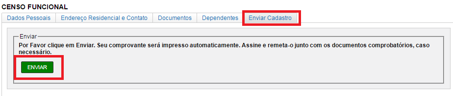 Caso ainda queira corrigir ou preencher algum campo, clicar em Cancelar. Passo 6.