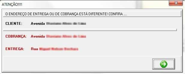 Informações sobre o cadastro de entrega do pedido e cobrança também é informado caso haja divergência entre os endereços.