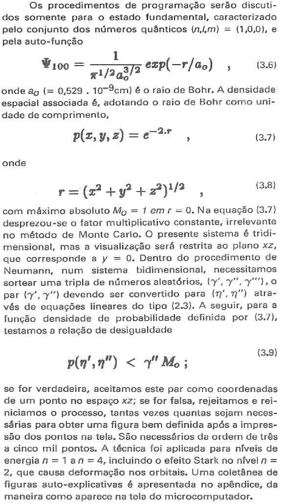 mento, muito importante nas aplicações baseadas no método de Monte Cario, que em geral exigem um número muito grande de ciclos de processamento.