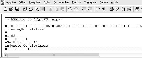 150 1 2 3 4 5 6 7 C Figura IV.3 Arquivo de orientação exterior.eop. de 1 a 5 e representam: Na Figura IV.
