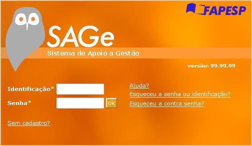 Anexos Confirmação de Participação do Membro de Equipe Para entrar no SAGe, abra o seu navegador de Internet (IE 6.0.2.900 ou superior ou Netscape 7.