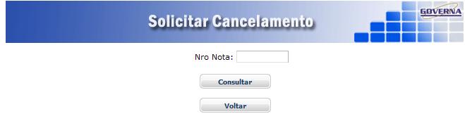 Dados da NFS-e a ser cancelada serão apresentados para verificação, se desejar continuar a operação informe o Motivo do