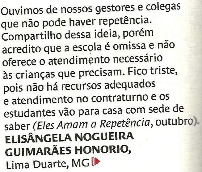 mensagem de incentivo ou até mesmo para mostrar indignação com os problemas da profissão de professor.