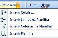 Por exemplo: Se quisermos inserir a coluna O, selecionamos a coluna P. E então, vá para Início e na parte designada como Células, clique na seta a direita do botão Inserir.