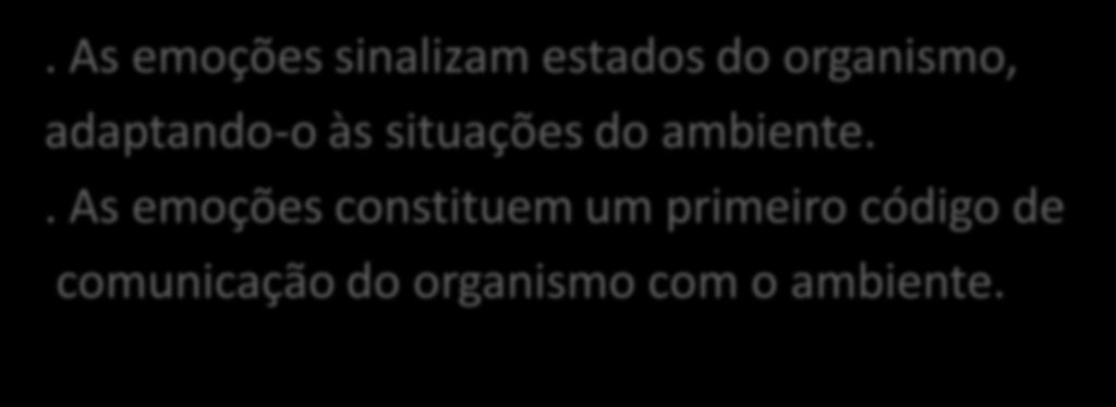 situações do ambiente.