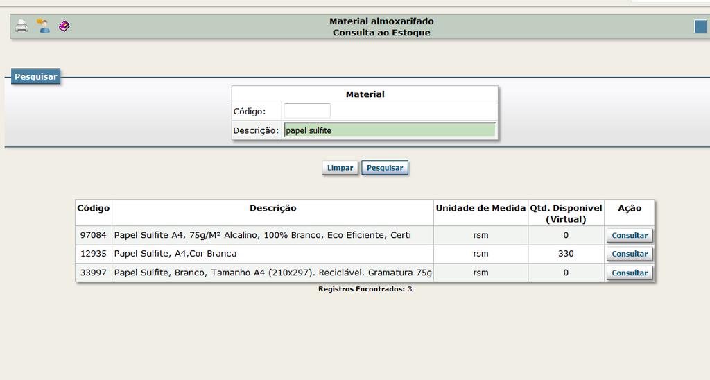 Dica: Anote o código do material para incluir na requisição.