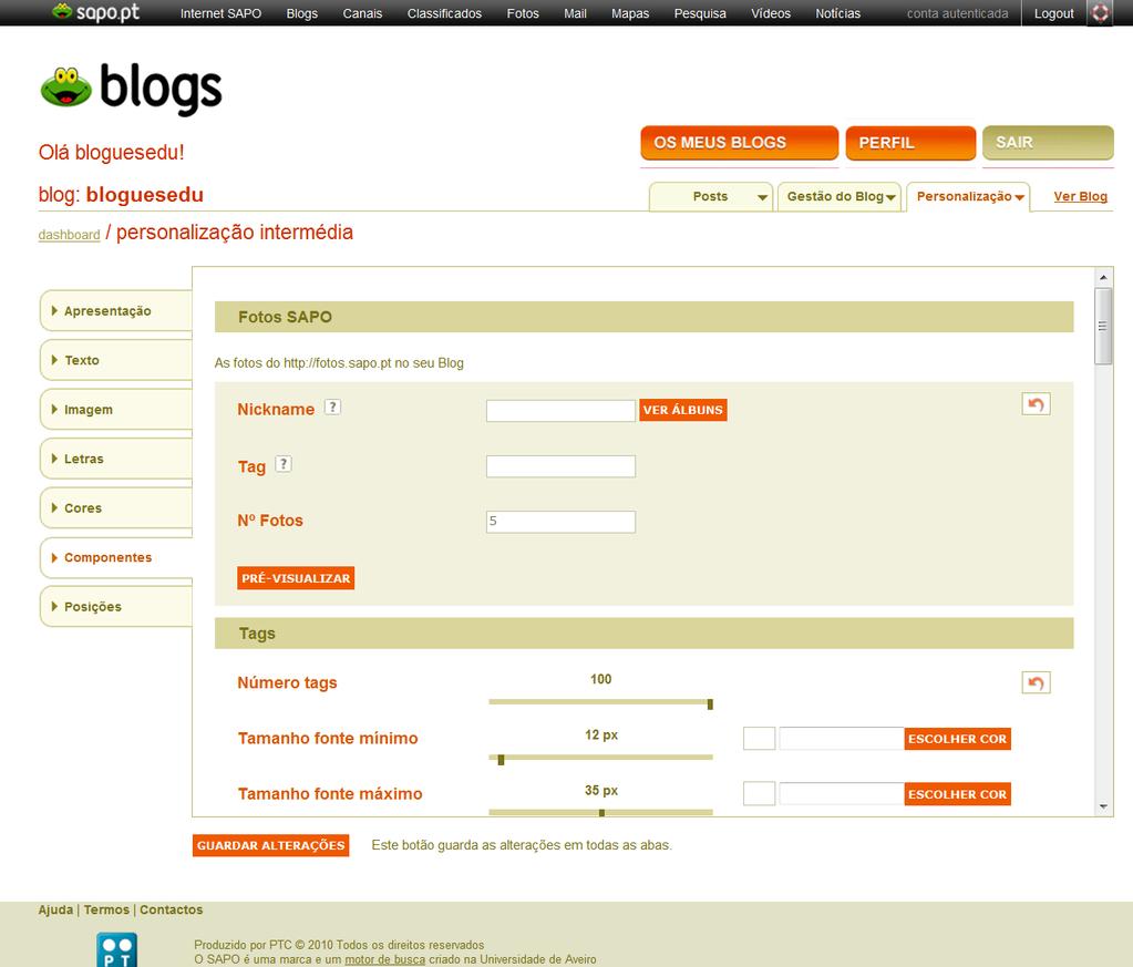 Utilização de componentes: A Sapo disponibiliza alguns componentes (Fotos, Tags, ) que podem enriquecer o