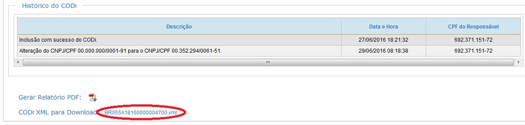 Por fim, o usuário poderá ainda optar por salvar em seu computador pessoal o arquivo com as informações do COD, em formato XML.