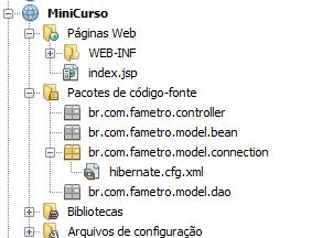 Criado nossos pacote vamos trabalha no pacote connection, primeira modificação é jogar o arquivo hibernate.cfg.xml para dentro dele. Segue com o mouse e arraste para dentro do pacote model.connection. Agora precisamos trabalhar noutro arquivo, o HibernateUtil.