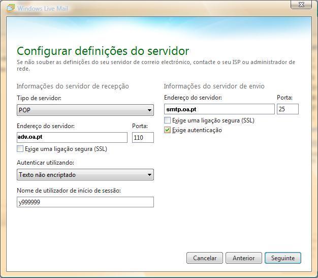 Informações do servidor de recepção: Na caixa Endereço do servidor / Mail Server, indique o servidor de correio da Ordem: a) adv.oa.
