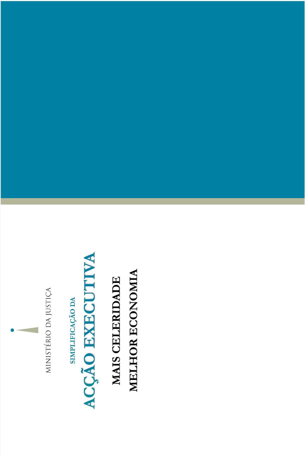 Resolver problemas de sobreendividamento As medidas de simplificação da Reforma da Acção Executiva criam mecanismos para ajudar a resolver problemas de sobreendividamento.