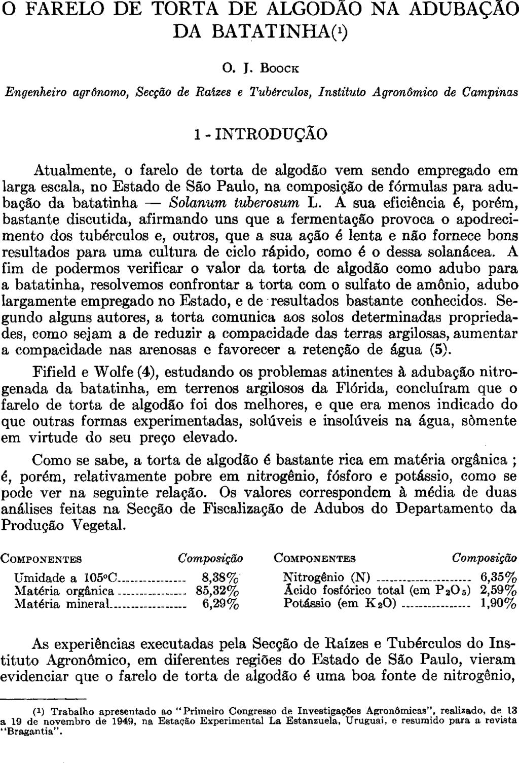 O FARELO DE TORTA DE ALGODÃO NA ADUBAÇÃO DA BATATINHA( 1 ) O. J.