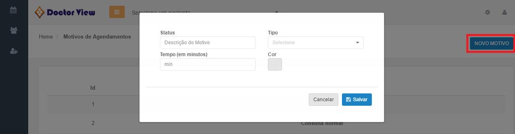 Procedimento Tipo Para acrescentar um novo procedimento é só clicar em Novo Tipo Procedimento, colocar pelo menos o nome na descrição e depois clicar em Salvar.