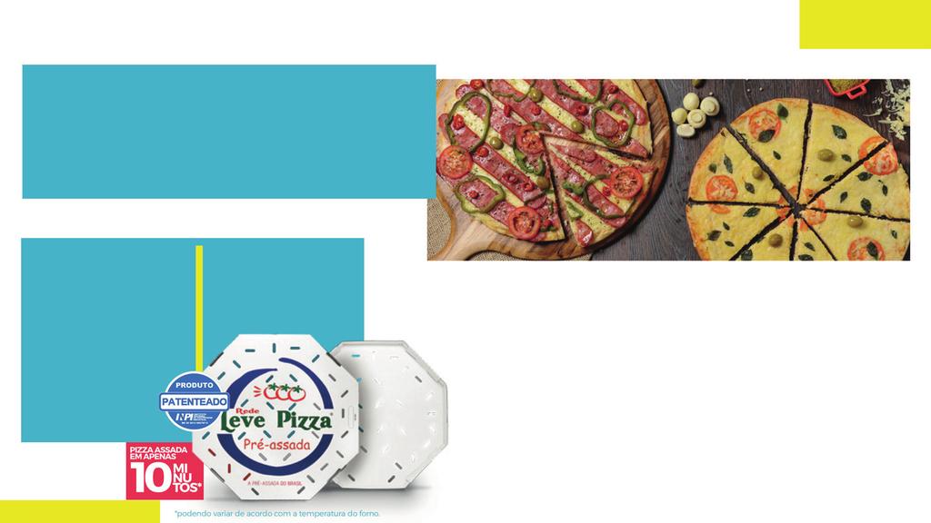 PRATICIDADE, SABOR E ECONOMIA. Este é o padrão de qualidade e a característica marcante da Rede Leve Pizza.