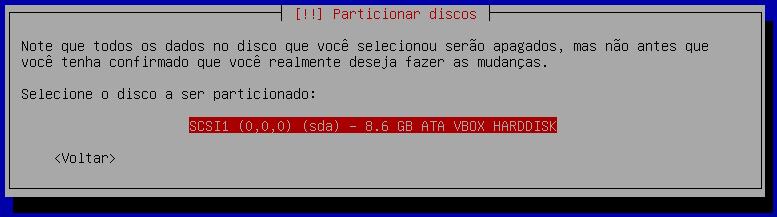 Escolha qual o HD será particionado.