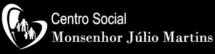 Centro Social Monsenhor Júlio Martins Plano Anual de Atividades 2014/2015 Tema do Projeto Educativo: Brincar