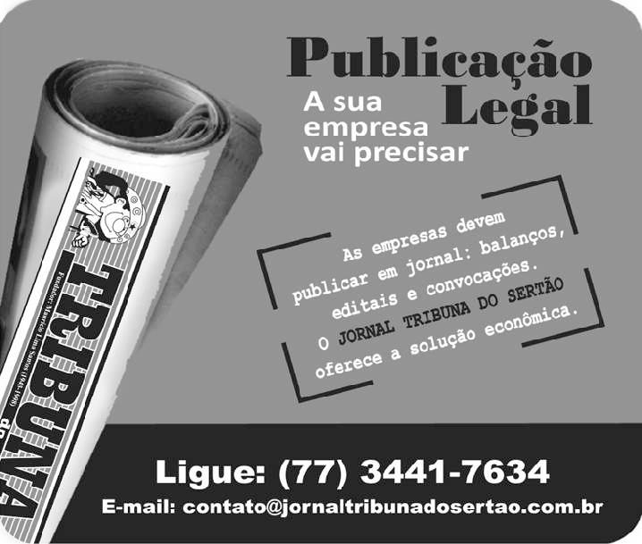 Tribuna do Sertão FUNDADOR: MAURÍCIO LIMA SANTOS (1943-1998) PUBLICAÇÕES OFICIAIS ANO 5 - EDIÇÃO Nº 061-31 DE MARÇO DE 2015 CÂMARA MUNICIPAL