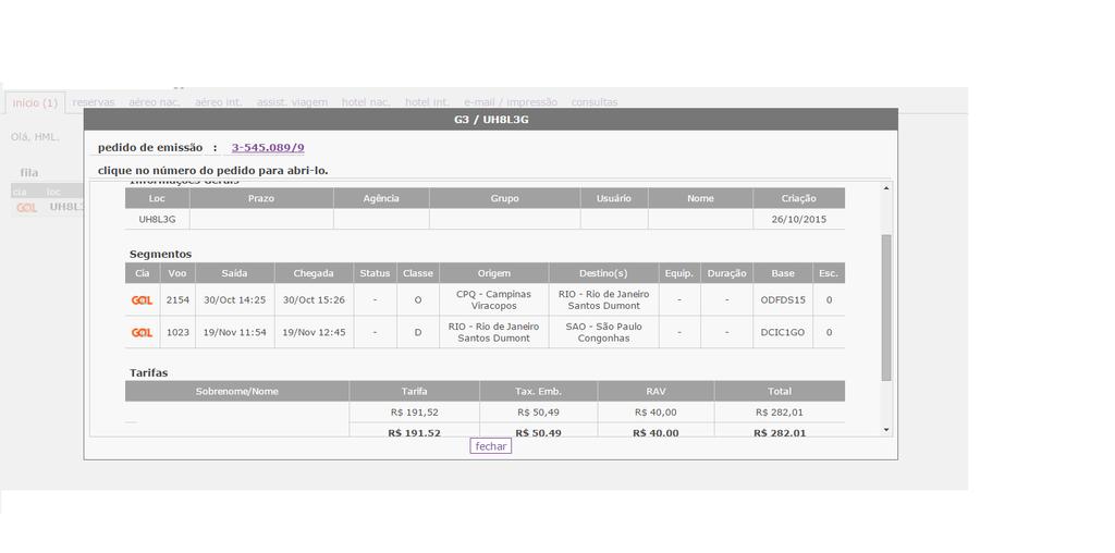 Para emitir clique sobre o número do pedido de emissão em roxo, conforme na tela abaixo: O Reserva