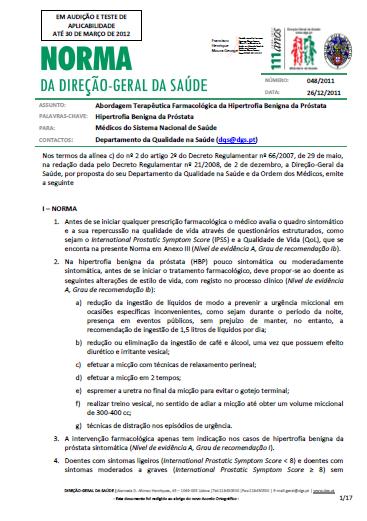 Abordagem Terapêutica Farmacológica da Hipertrofia Benigna da Próstata -- NOC 048/2011 da DGS -- O tratamento combinado de alfa bloqueante com anticolinérgico é proposto nos casos de sintomas