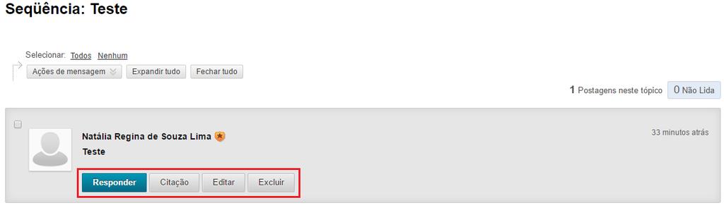 Assunto: Digite o assunto da mensagem. Opções do Editor de Texto: Utilize esta opção para postar áudios ou vídeos.