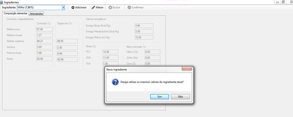 Para incluir um novo ingrediente o usuário deve clicar em adicionar. Irá aparecer uma caixa perguntando se o usuário deseja utilizar os valores do ingrediente atual.