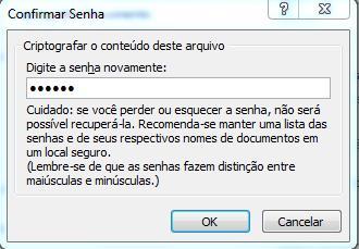 3- Após inserida a senha, clique em OK, e note que a opção de permissão será