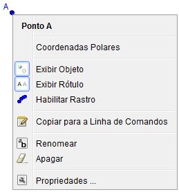 14 Capítulo 1: Conhecendo o GeoGebra Propriedades: Permite modificar as propriedades da Janela de Visualização como: cor de fundo, cor dos eixos, marcadores, distância entre uma marca e outra,