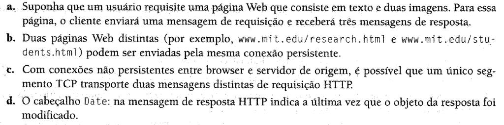 UDESC Universidade do Estado de Santa Catarina DCC Departamento de Ciência da Computação REC Redes de computadores Quinta Lista de Exercícios 1.) [exercício 1, cap.