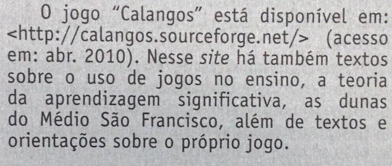 0, estes apenas encontrados no manual do professor. Portanto, cabe ao professor a tarefa de compartilhar as informações encontradas com seus alunos. Figura 6: Perspectiva da Web 1.