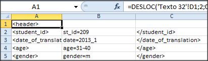 Nesse caso, a coluna D se refere às etiquetas de abertura, E se refere aos dados do questionário ou à tradução, e F, às etiquetas de fechamento.