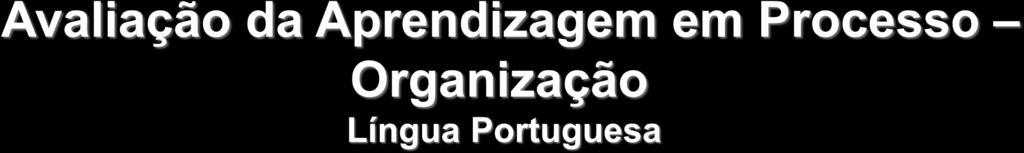 Questões formuladas a partir de: 5 habilidades da Matriz de Avaliação Processual 1 habilidade da Matriz de Referência para Avaliação São compostas por 12 questões