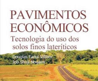 4- Pavimentos Econômicos: Tecnologia do uso dos solos finos lateríticos. Disponível em: http://www.