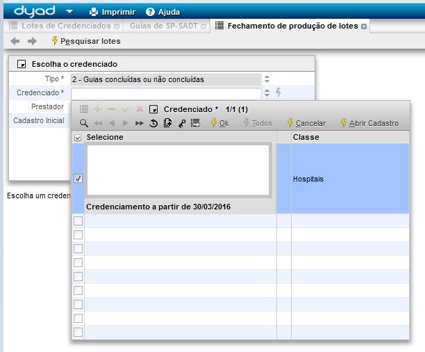 Fechamento de produção de lotes Informar o credenciado no campo 2 NOME DO