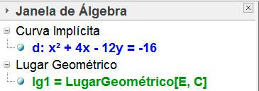 EQUAÇÃO DO LUGAR GEOMÉTRICO Para obter a equação de um lugar geométrico podemos digitar na ENTRADA o comando EquaçãoDoLugarGeométrico[<Lugar Geométrico>].