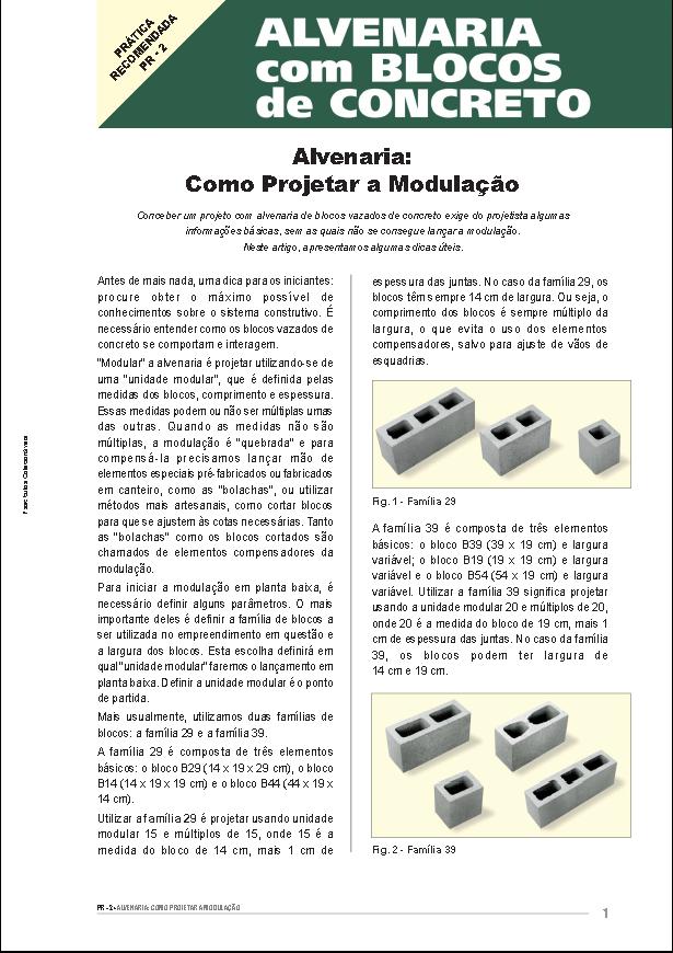 PRATES, Claudia (s/d). Alvenaria com blocos de concreto: como projetar a modulação. Série Prática Recomendada.