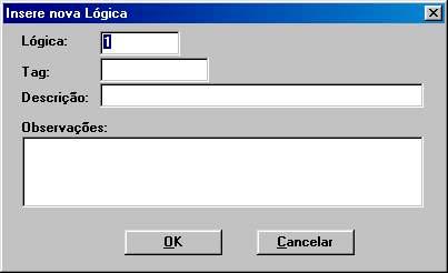 7. Tutorial Figura 7-14. Insere Nova Lógica Nesta janela a lógica pode receber um nome e outras descrições, caso seja desejo do usuário.