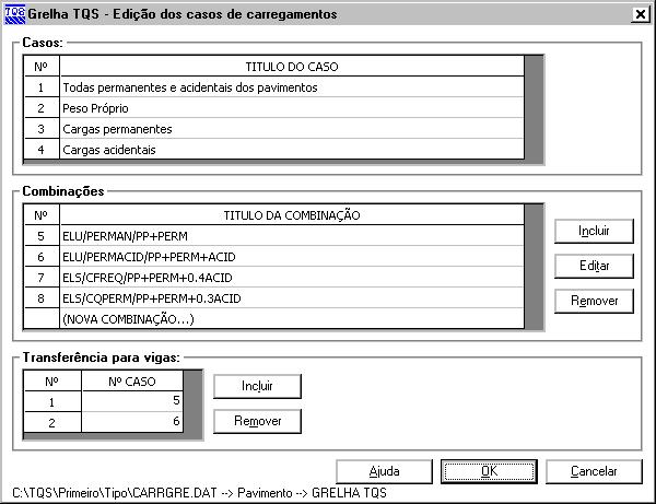 grelha. Para carregar esse programa, no menu "Editar" do subsistema Grelha-TQS, execute o comando "Critérios Carregamentos".