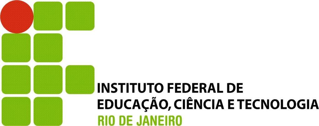 1 Ministério da Educação Secretaria de Educação Profissional e Tecnológica Instituto Federal do Rio de Janeiro - IFRJ Pró-reitoria de Ensino Técnico Campus Duque de Caxias Disciplina: Análise de
